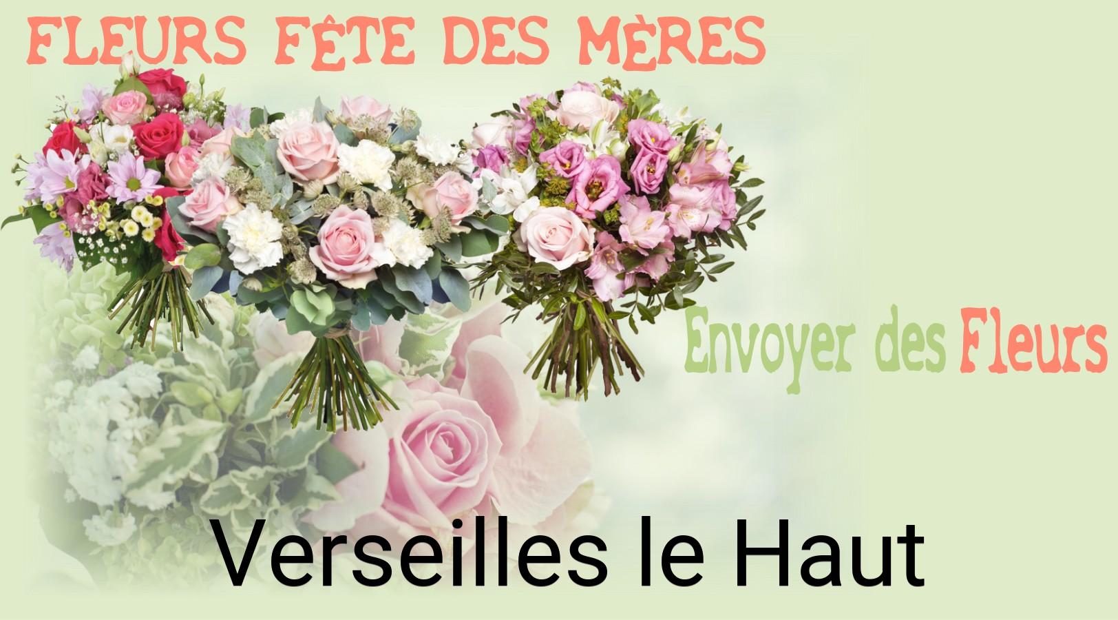 Bouquet de Fête des Mères livré à Verseilles-le-Haut